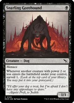 Snarling Gorehound - Murders at Karlov Manor (MKM)
Murders at Karlov Manor