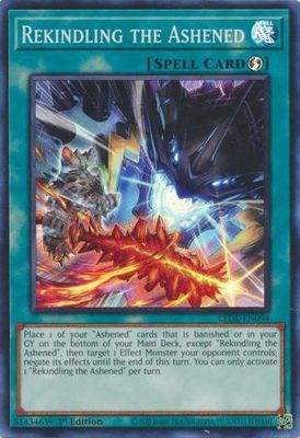 SJ Rekindling the Ashened - LEDE-EN094 - Super Rare 1st Edition
Legacy of Destruction [LEDE] 1st Edition Singles