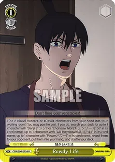 Rowdy Life - Chainsaw Man (CSM)
Chainsaw Man