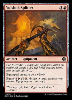 Vulshok Splitter 156/271
Phyrexia All Will Be One Singles(Español)