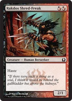 Rakdos Shred-Freak
Return to Ravnica Singles