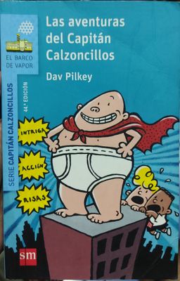 BA Las Aventuras del Capitan Calzoncillos Libro Espanol