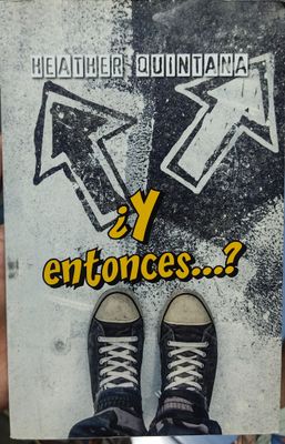 BA Y Entonces Libro Espanol Heather Quintana