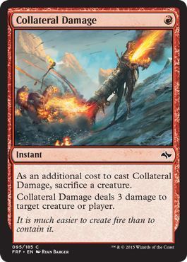 Collateral Damage 095/185
Fate Reforged Singles