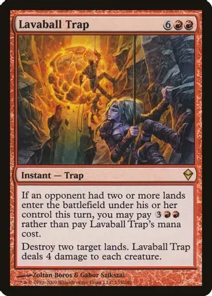 Lavaball Trap - Zendikar (ZEN)
Zendikar