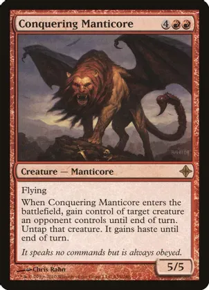 Conquering Manticore - Rise of the Eldrazi (ROE)
Rise of the Eldrazi