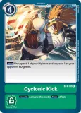 Cyclonic Kick - Great Legend (BT04)
Great Legend