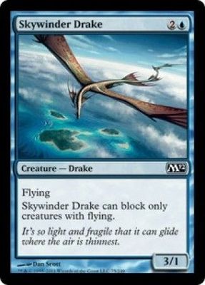 Skywinder Drake
Magic 2012 (M12) Singles