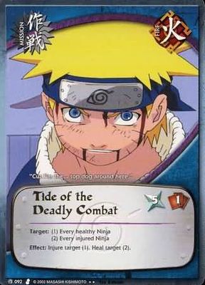 Tide of the Deadly Combat - M-092 - Rare
Naruto: Curse of the Sand
