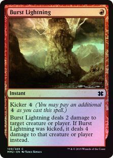 Burst Lightning 109/249 - Foil
Modern Masters 2015 Foil Singles