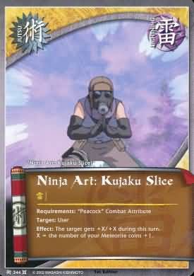 Ninja Art: Kujaku Slice - J-344 - Common
Naruto: Approaching Wind