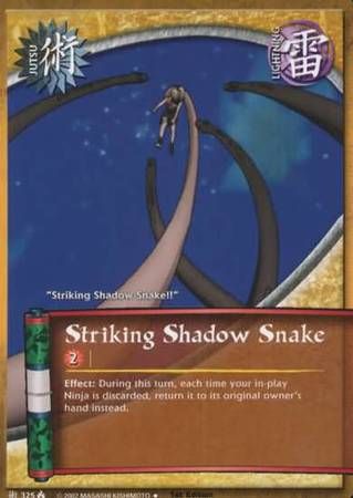 Striking Shadow Snake - 325 - Uncommon
Naruto: Lineage of the Legends Foil