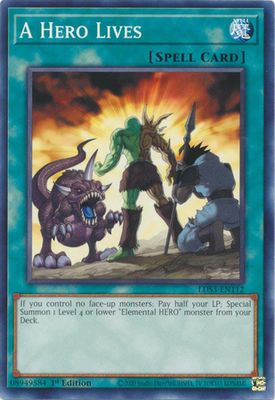 A Hero Lives - LDS3-EN112 - Common 1st Edition Legendary Duelists: Season 3 [LDS3] 1st Edition Singles