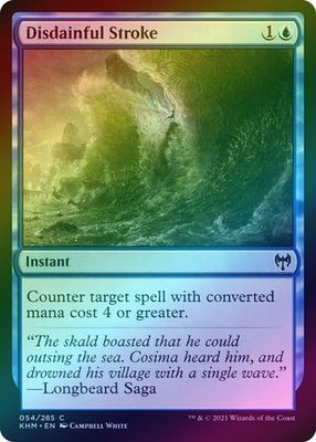 Disdainful Stroke 054/285 - Foil
Kaldheim Foil Singles