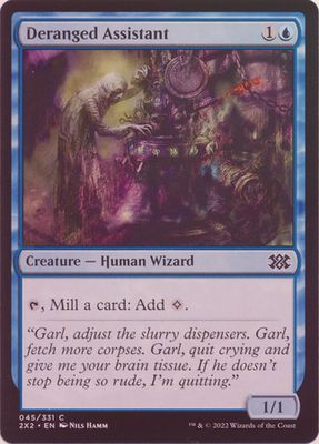 Deranged Assistant 045/331 - Foil
Double Masters 2022 Foil Singles
