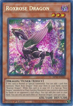 Roxrose Dragon - MP22-EN060 - Prismatic Secret Rare 1st Edition
2022 Mega-Tin: Pharaoh&#39;s Gods 1st Edition Singles