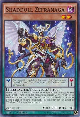 Shaddoll Zefranaga - CROS-EN022 - Common 1st Edition
Crossed Souls 1st Edition Singles -FRANCES-
