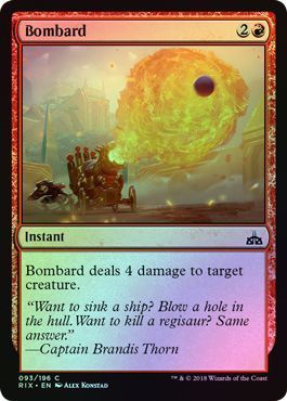 Bombard 093/196 - Foil
Rivals of Ixalan Foil Singles