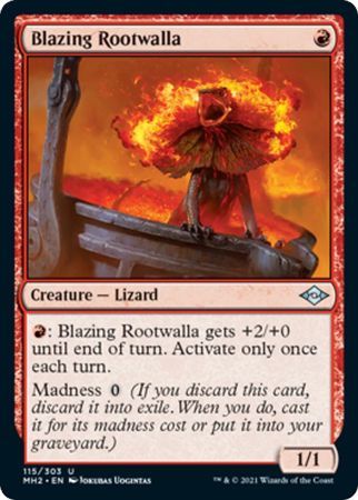 Blazing Rootwalla 115/303
Modern Horizons 2 Singles