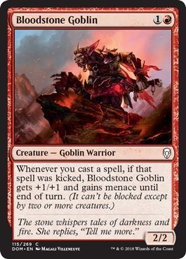 Bloodstone Goblin 115/269
Dominaria Singles