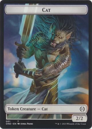 Cat Token 001
Phyrexia All Will Be One Singles