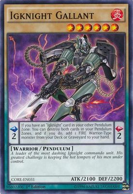 Igknight Gallant - CORE-EN031 - Common 1st Edition
Clash of Rebellions 1st Edition Singles
