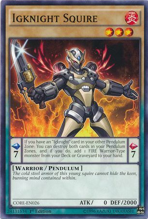 Igknight Squire - CORE-EN026 - Common 1st Edition
Clash of Rebellions 1st Edition Singles