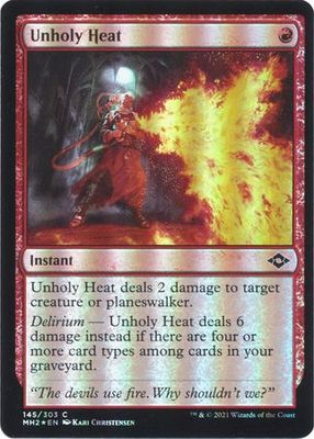 Unholy Heat 145/303 - Foil Modern Horizons 2 Foil Singles