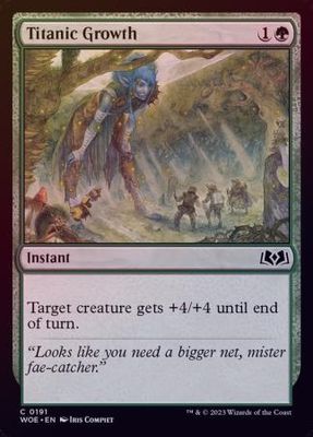 Titanic Growth 0191 - Foil
Wilds of Eldraine Foil Singles