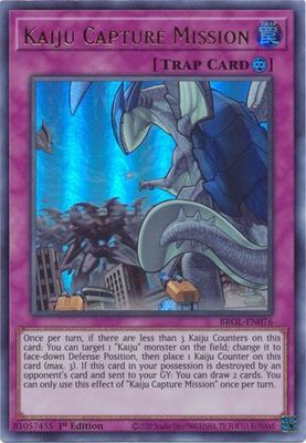 Kaiju Capture Mission - BROL-EN076 - Ultra Rare 1st Edition Brothers of Legend 1st Edition Singles *Espanol*