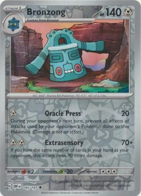 Bronzong - 145/197 - Uncommon Reverse Holo
Obsidian Flames Reverse Holo Singles