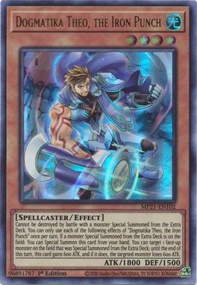 Dogmatika Theo, the Iron Punch - MP21-EN102 - Ultra Rare 1st Edition
2021 Mega-Tin: Ancient Battles 1st Edition Singles