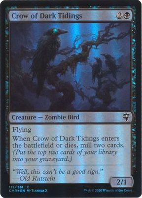 Crow of Dark Tidings 115/361 - Foil Commander Legends Foil Singles