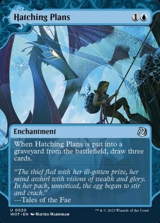 Hatching Plans 0020
Wilds of Eldraine Enchanting Tales Singles