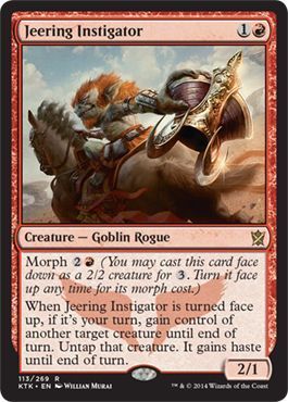 Jeering Instigator 113/269
Khans of Tarkir Singles