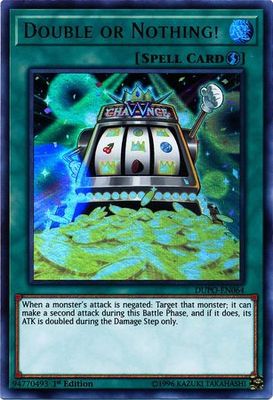 Double or Nothing! - DUPO-EN064 - Ultra Rare 1st Edition Duel Power 1st Edition Singles