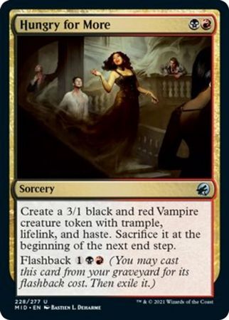 Hungry for More 228/277
Innistrad: Midnight Hunt Singles