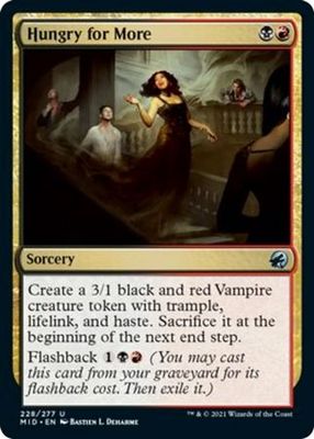 Hungry for More 228/277
Innistrad: Midnight Hunt Singles