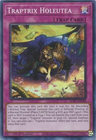 Traptrix Holeutea - SDBT-EN046 - Super Rare 1st Edition
Beware of Traptrix 1st Edition Singles