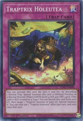 Traptrix Holeutea - SDBT-EN046 - Super Rare 1st Edition
Beware of Traptrix 1st Edition Singles