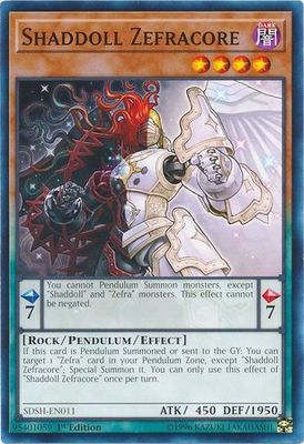 Shaddoll Zefracore - SDSH-EN011 - Common 1st Edition
Structure Deck: Shaddoll Showdown Singles -español-