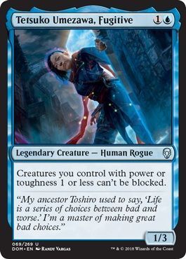 Tetsuko Umezawa, Fugitive - 069/269 Dominaria Singles