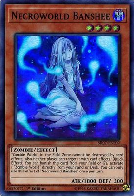 Necroworld Banshee - SR07-EN002 - Super Rare 1st Edition Structure Deck: Zombie Horde Singles