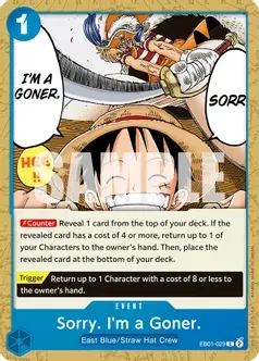 Sorry. I&#39;m a Goner. - Extra Booster: Memorial Collection (EB-01) Extra Booster: Memorial Collection