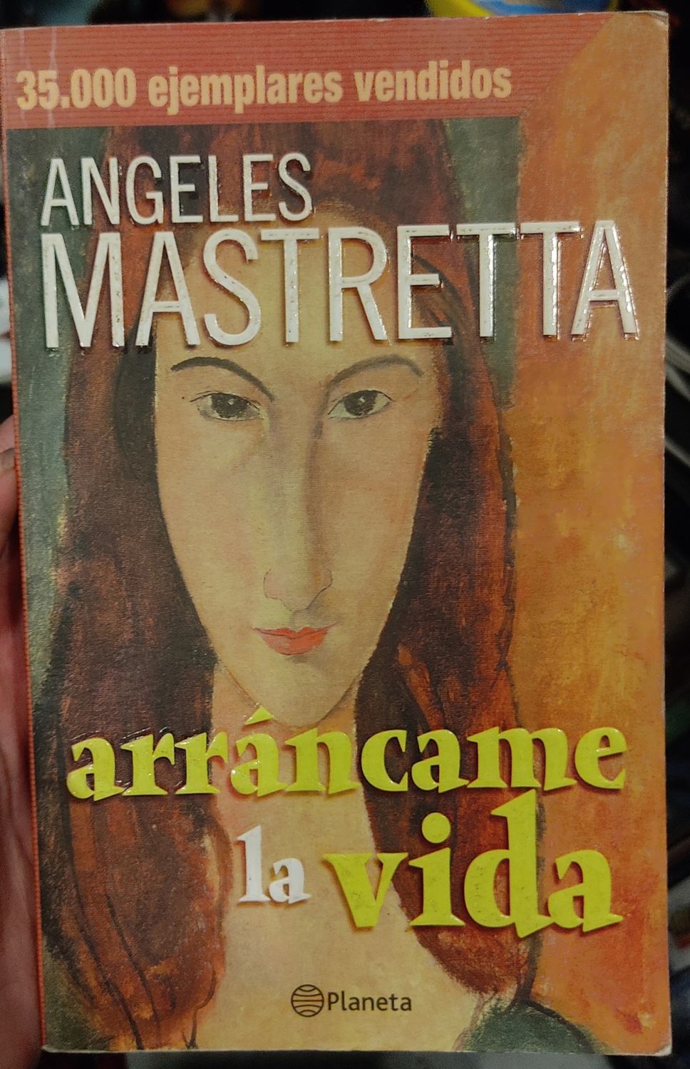 SJ Angeles Mastreta Arrancame la Vida Libro (Español)