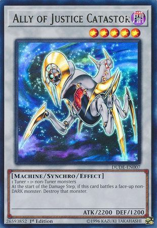 Ally of Justice Catastor - DUDE-EN007 - Ultra Rare 1st EditionDuel Devastator 1st Edition Singles *español*