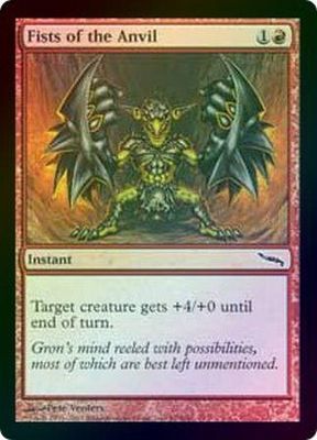 Fists of the Anvil - Foil
Mirrodin Foil Singles(Español)