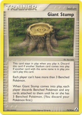 Giant Stump - 75/92 - Uncommon
Ex Legend Maker Singles
