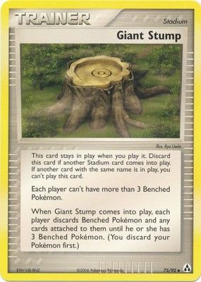Giant Stump - 75/92 - Uncommon
Ex Legend Maker Singles