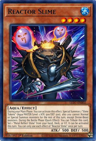 Reactor Slime - LED7-EN002 - Rare 1st Edition Legendary Duelists: Rage of Ra 1st Edition Singles